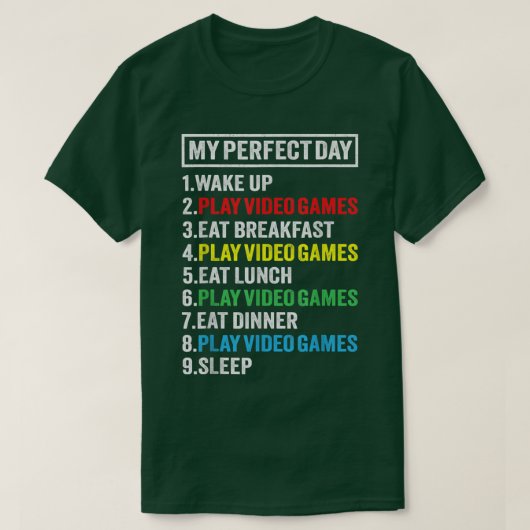 Mijn perfecte dag video games Shirt Grappig gamer (Design voorkant)