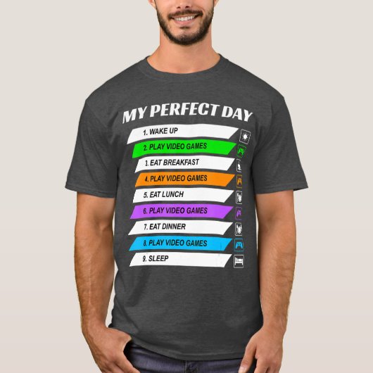 Mijn Perfecte Dag Videogames Geweldige Coole Gamin T-shirt (Voorkant)