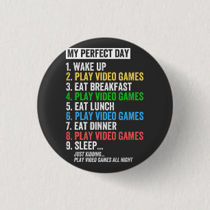 Mijn perfecte dag videospellen T-shirt Funny Cool Ronde Button 3,2 Cm
