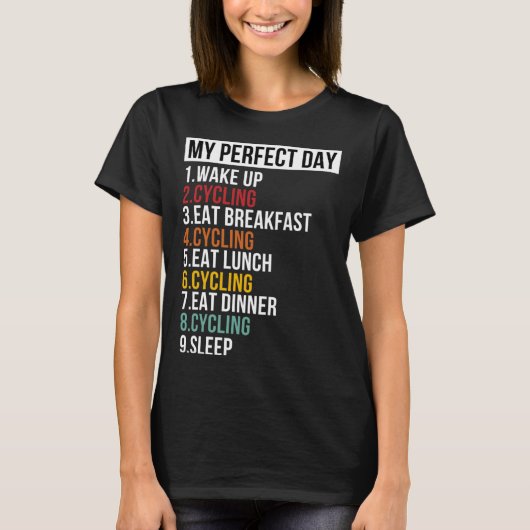Mijn perfecte dag voor fiets & fietser t-shirt (Voorkant)