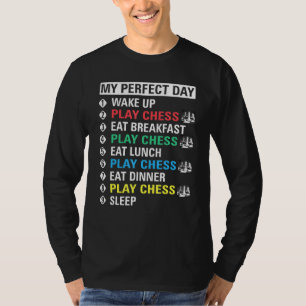 Mijn perfecte Dag voor schaakspel T-shirt