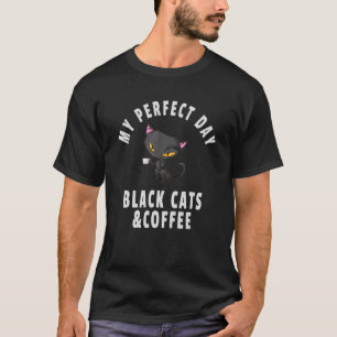 Mijn Perfecte Dag Zwarte Katten en Koffie T-shirt
