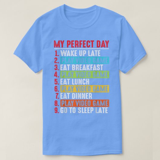 Mijn perfecte videogames op de dag grappig videosp t-shirt (Design voorkant)