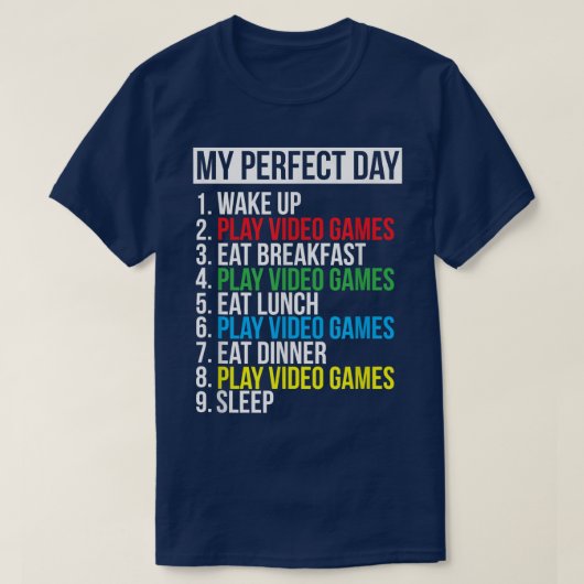 Mijn perfecte videogames op de dag t-shirt (Design voorkant)