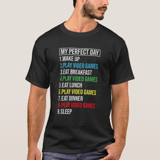 Mijn perfecte videogames voor de dag t-shirt (Voorkant)