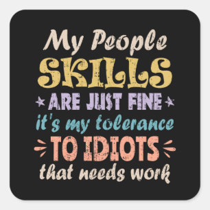 Mijn persoonlijke vaardigheden zijn prima vierkante sticker