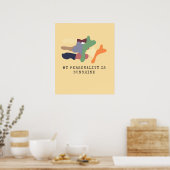 Mijn persoonlijkheid is zonneschijn poster (Keuken)