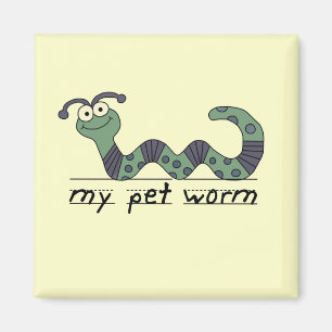 Mijn Pet Worm Tshirts en geschenken Magneet