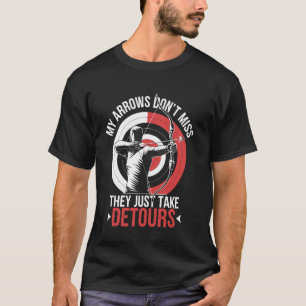 Mijn pijlen missen niet grappige boogschieten boog t-shirt