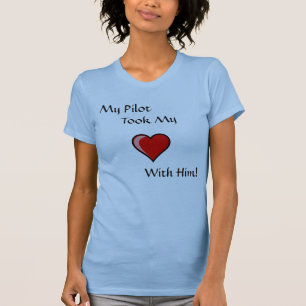 Mijn piloot, nam me mee, met hem. t-shirt