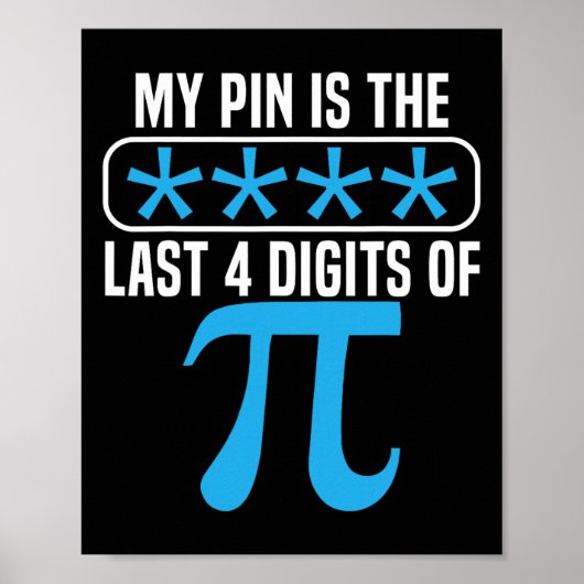 Mijn pincode is de laatste 4 cijfers van pi dag Wi Poster (Voorkant)