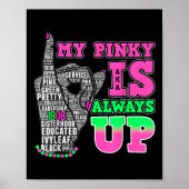 Mijn Pinky is altijd op aka Black History Month 1 Poster (Voorkant)