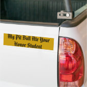 Mijn Pit Bull Ate Your Honor Student Bumpersticker (Op Truck)