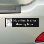 "Mijn pitbull is leuker dan mijn baas" bumper stic Bumpersticker (Op auto)