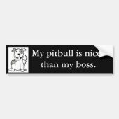 "Mijn pitbull is leuker dan mijn baas" bumper stic Bumpersticker (Voorkant)