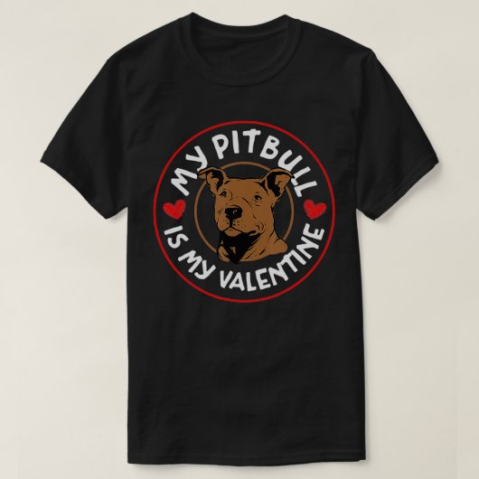 Mijn Pitbull is mijn Valentijn T-shirt (Design voorkant)