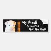 Mijn Pitbull is slimmer dan de media Bumpersticker (Voorkant)