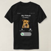 Mijn Pitbull roept 2 T-shirt (Design voorkant)