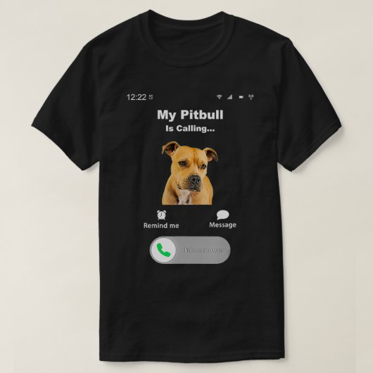 Mijn Pitbull roept 2 T-shirt (Design voorkant)