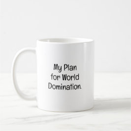 Mijn Plan voor Wereldheerschappij Koffiemok