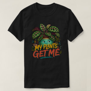 Mijn Planten Geven Me Kleurrijke Botanische Plant T-shirt