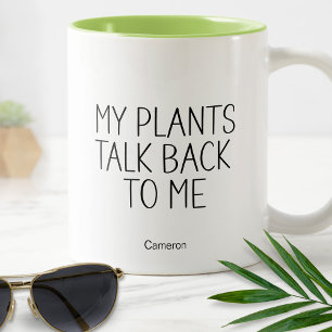 Mijn Planten Praten Terug Tegen Mij Humoristische Tweekleurige Koffiemok