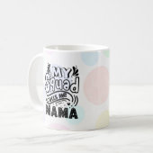 Mijn plein noemt me de Mok van mama koffie (Voorkant links)