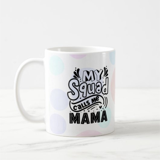 Mijn plein noemt me de Mok van mama koffie (Links)