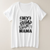 Mijn plein noemt me mama grote maat t-shirt (Design voorkant)