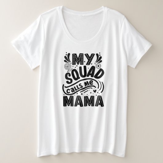 Mijn plein noemt me mama grote maat t-shirt (Design voorkant)