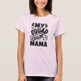 Mijn plein noemt me mama t-shirt