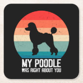 Mijn poedel had gelijk over jou poedel retro kartonnen onderzetters (Voorkant)