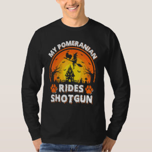 Mijn Pomeranian Hond Rijdt Heks Schot Hagel Schiet T-shirt