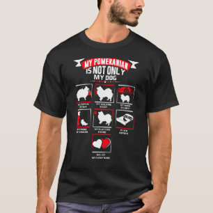 Mijn Pomeranian Mijn hond Mijn leven Alles T-shirt