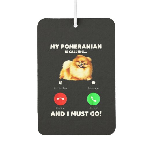 Mijn pommern belt en ik moet gaan. luchtverfrisser (Voorkant)