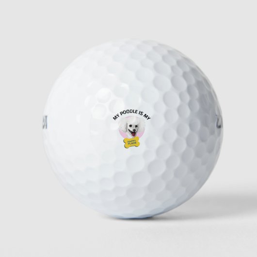 Mijn poodle is mijn gelukkige plek golfballen (Voorkant)