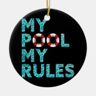 Mijn pool Mijn regels voor de oceaan zwemmen grapp Keramisch Ornament