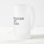 Mijn Poolse taal Matglas Bierpul (Voorkant rechts)