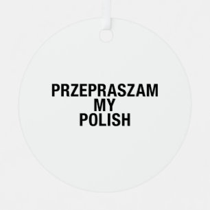 Mijn Poolse taal Metalen Ornament