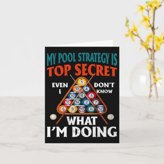 Mijn poolstrategie is zeer geheim, zelfs ik weet n kaart (Gele Bloem)