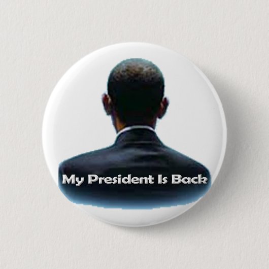 Mijn President is terug Ronde Button 5,7 Cm (Voorkant)