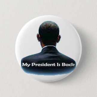 Mijn President is terug Ronde Button 5,7 Cm