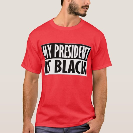 Mijn President is zwart — T-shirt (Voorkant)
