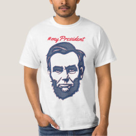 Mijn President van de Verenigde Staten Abraham Lin T-shirt