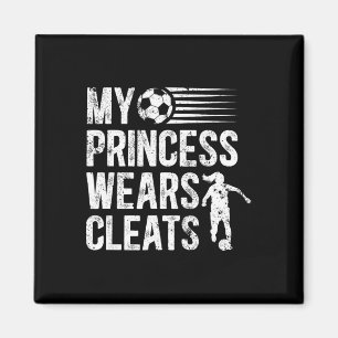 Mijn prinses draagt cleats Voetbalvader van een vo Magneet
