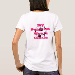 Mijn prinses Wears Cleats T-shirt
