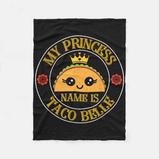 Mijn prinsessennaam is Taco Belle Funny Cinco De M Fleece Deken (Voorkant)
