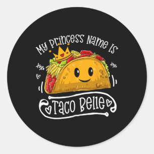 Mijn prinsessennaam is Taco Belle Leuke Pun Cinco  Ronde Sticker