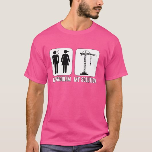 Mijn Probleem Mijn Pictogram Mam Pap Constructies T-shirt (Voorkant)