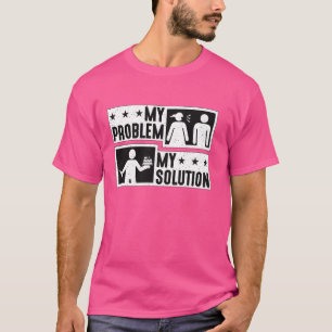 Mijn probleem Mijn pictogram Papa Mam Cake Lover F T-shirt